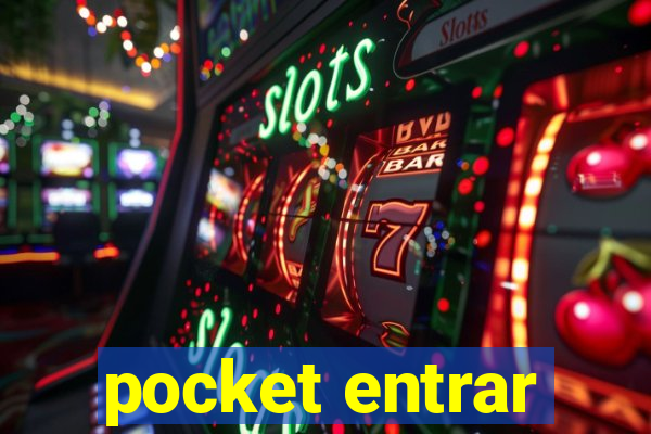 pocket entrar